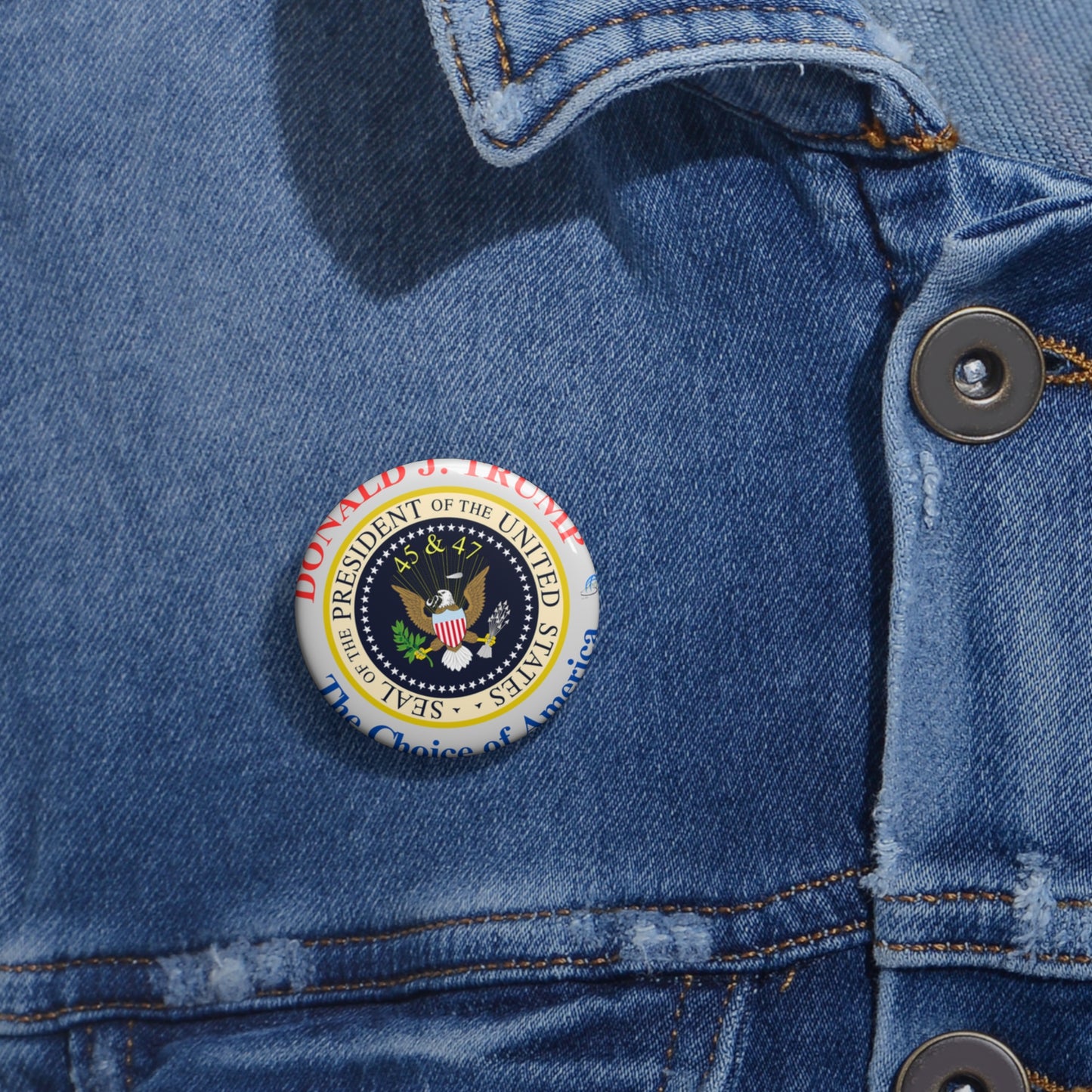 Donald J. Trump "The Choice of America" Seal Custom Pin